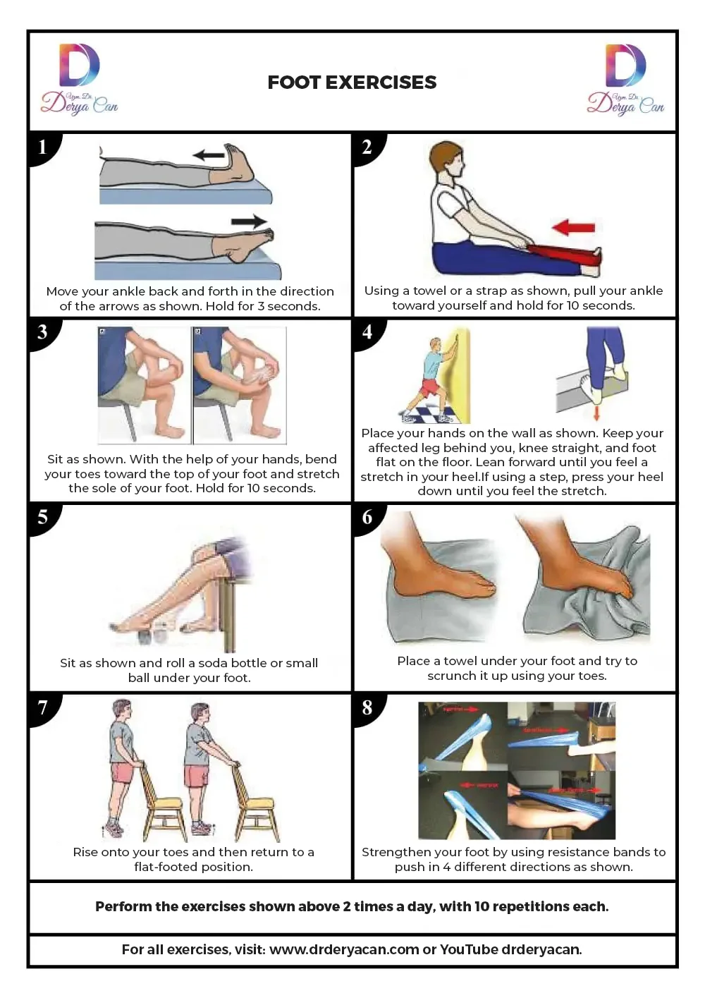 Foot Exercises 1 Ayak bileği ve aşil tendonu egzersizleri ile esneklik ve güç kazanabilirsiniz. Günlük düzenli tekrarlarla sakatlanmaları önleyin.