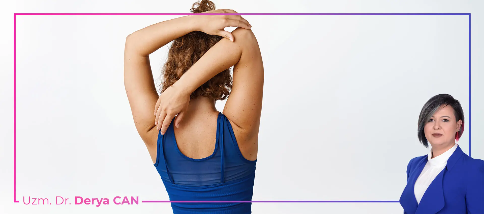 Postür Bozukluklarını Düzelten Omuz ve Sırt Egzersizleri 7 Dr. Derya Can - Sırt ve Omuz Egzersizleri